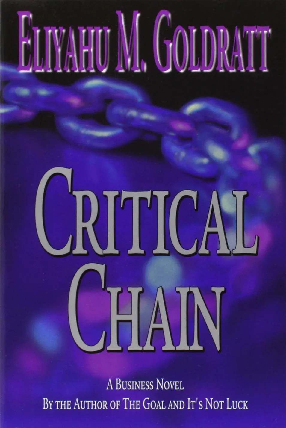 Critical Chain Paperback  December 10, 2002