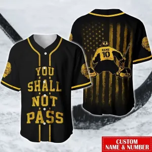 Hockey You Shall Not Pass Personalized And Number Baseball Jersey