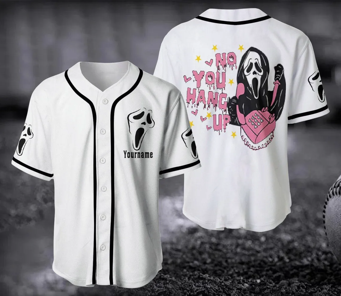 No You Hang Up Baseball Jersey, Ghostface Valentine Jersey, Halloween Jersey, Halloween Gift, Funny Funny Ghostface